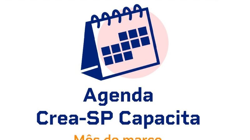 CONFIRA ABAIXO A PROGRAMAÇÃO DO CREA CAPACITA DE MARÇO