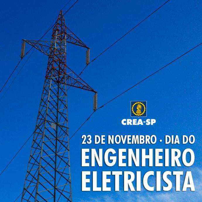 23 de novembro – Dia do Engenheiro Eletricista